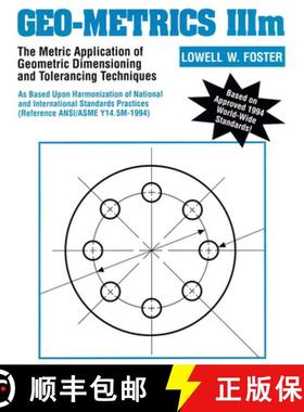 【3-4周达】Geo-Metrics IIIM: The Metric Application of Geometric Dimensioning and Tolerancing Techniques [9780201633436]