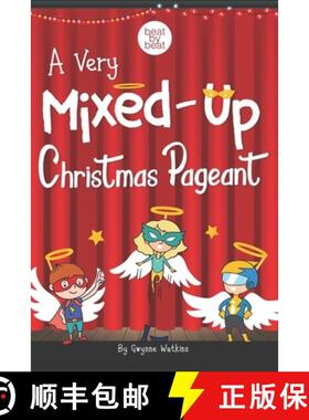 【3-4周达】A Very Mixed-Up Christmas Pageant: A Nativity Play for Kids [9780578607597]