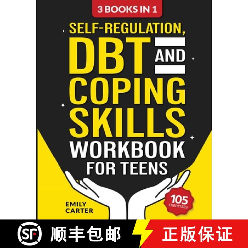 【2-3周达】Self-Regulation, DBT and Coping Skills Workbook for Teens: 3 Books in 1 - Tools for Master... [9789527634004]