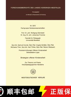 【3-4周达】Strategien offener Kinderarbeit : Zur Theorie und Praxis freizeitpädagogischen Handelns [9783531032108]