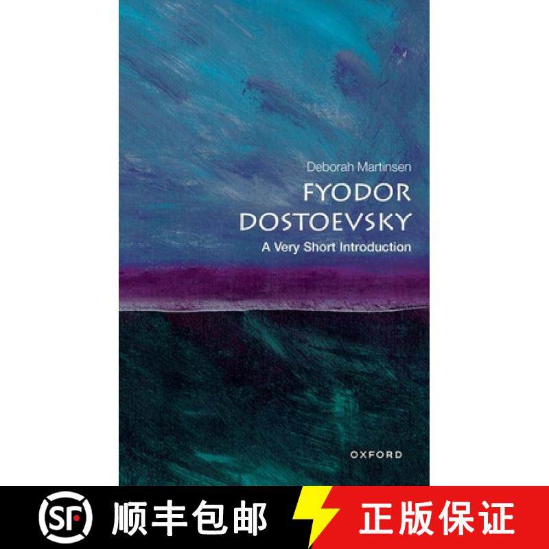 【3-4周达】Fyodor Dostoevsky: A Very Short Introduction: A Very Short Introduction [9780198864332]