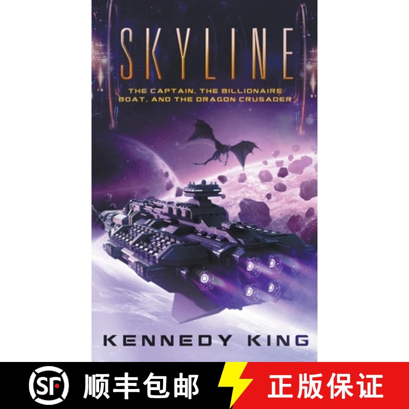 【2-3周达】SkyLine: The Captain, The Billionaire Boat and The Dragon Crusader [9798201773045]