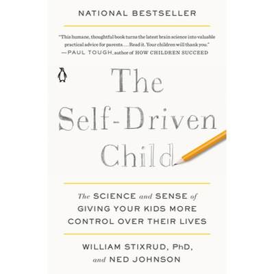 现货 培养有自发性孩子的好方法 简装 The Self-Driven Child: The Science and Sense of Giving Your Kids M... [9780735222526]