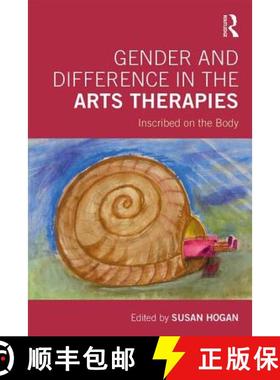 【3-4周达】Gender and Difference in the Arts Therapies : Inscribed on the Body [9781138477186]
