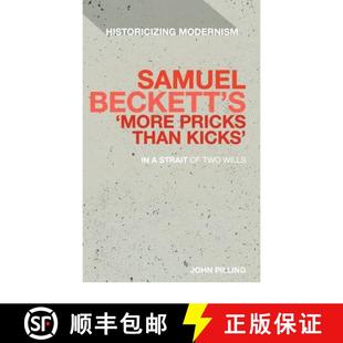 Two Beckett Pricks More 预订 Kicks Wills Strait 9781441159472 Than Samuel