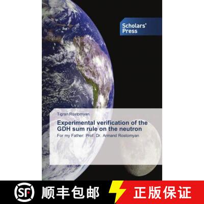预订 Experimental verification of the GDH sum rule on the neutron [9783639861112]