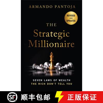 【3-4周达】The Strategic Millionaire, Expanded Edition: Seven Laws of Wealth the Rich Don′t Tell You... [9781394363117]