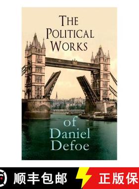 【3-4周达】Political Works of Daniel Defoe: Including The True-Born Englishman, An Essay upon Project... [9788027331468]