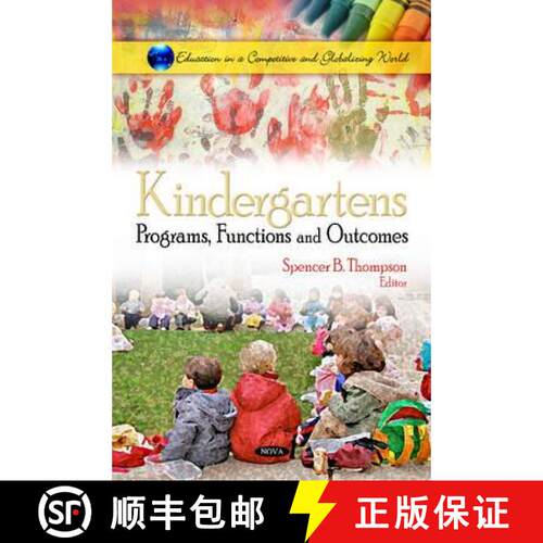 【3-4周达】精装 Kindergartens: Programs, Functions and Outcomes [9781616685300]