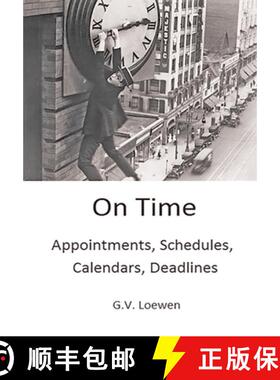 【3-4周达】On Time: Appointments, Schedules, Calendars, Deadlines [9781682355329]