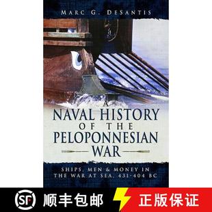Ships Money 9781473861589 War Peloponnesian Men the and Naval 431 404 Sea 3周达 History