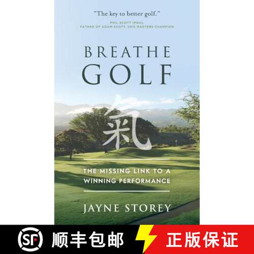 【3-4周达】Breathe Golf: The Missing Link to a Winning Performance [9781784521578]