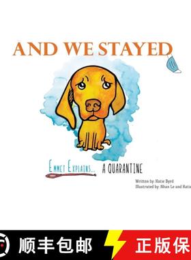 【3-4周达】And We Stayed: Emmet Explains A Quarantine [9781662902796]