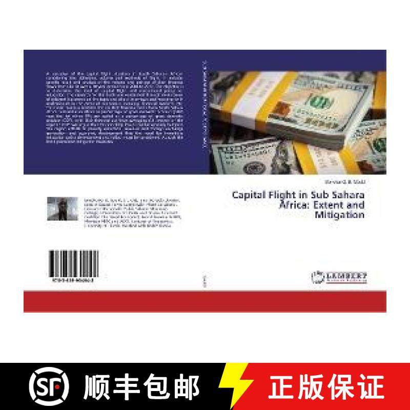 预订 Capital Flight in Sub Sahara Africa: Extent and Mitigation [9783659954948]