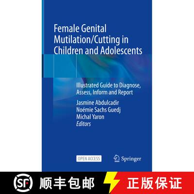 【3-4周达】Female Genital Mutilation/Cutting in Children and Adolescents: Illustrated Guide to Diagno... [9783030817350]