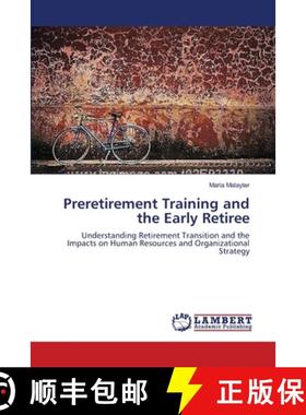 预订 Preretirement Training and the Early Retiree [9783659548659]