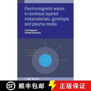 Waves 9780750323345 plasmo... Gyrotropic 4周达 and Nonlinear Media Layered Plasma Metamaterials