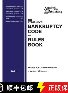 预订 The Attorney's Bankruptcy Code and Rules Book (2021) [9781880730805]