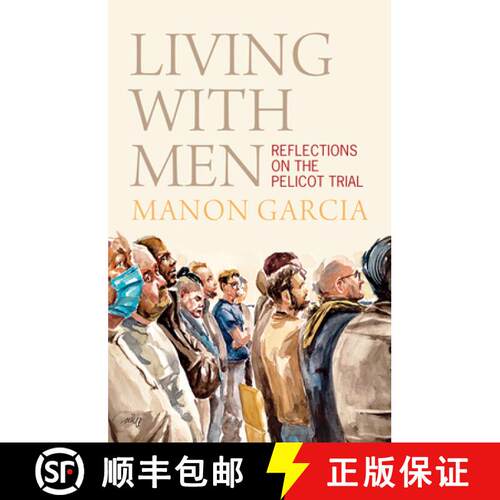 【3-4周达】精装 Living With Men: Reflections on the Pelicot Trial [9781509573134]