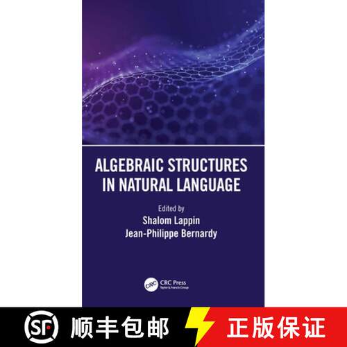 【3-4周达】精装 Algebraic Structures in Natural Language [9781032066547]