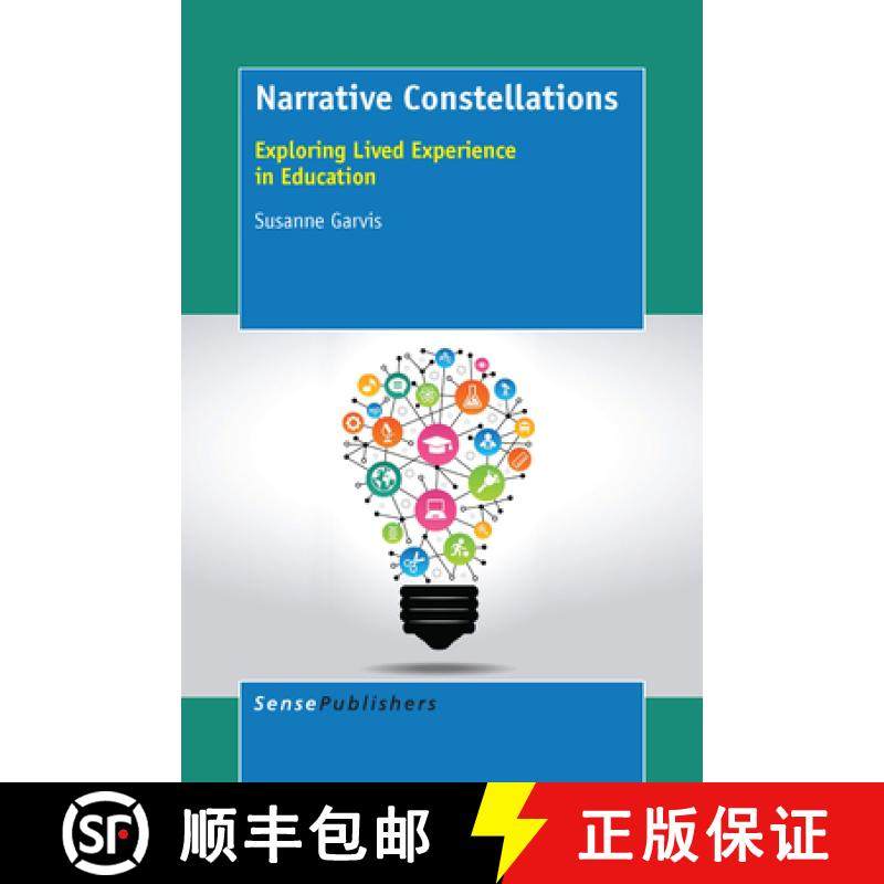 预订 Narrative Constellations: Exploring Lived Experience in Education [9789463001502]