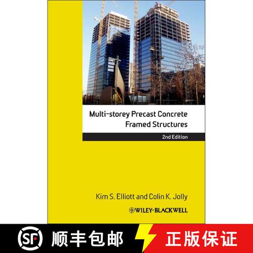 【3-4周达】精装 Multi-Storey Precast Concrete Framed Structures 2E [Wiley土木工程] [9781405106146]