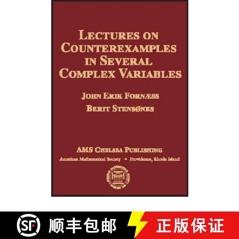 【3-4周达】Lectures on Counterexamples in Several Complex Variables [9780821844229]