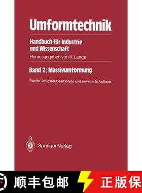 【3-4周达】Umformtechnik Handbuch für Industrie und Wissenschaft: Band 2: Massivumformung (2. Auflag... [9783540177098]