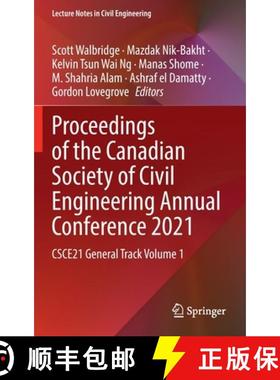 【3-4周达】Proceedings of the Canadian Society of Civil Engineering Annual Conference 2021 : CSCE21 G... [9789811905025]