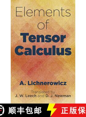 预订 Elements of Tensor Calculus (First Edition, First) [9780486805177]