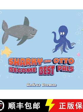 预订 Sharky and Otto Become Best Pals [9798822909977]