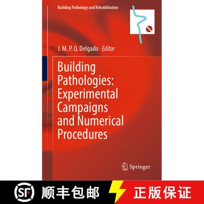 【3-4周达】精装 Building Pathologies: Experimental Campaigns and Numerical Procedures [9783031170607]