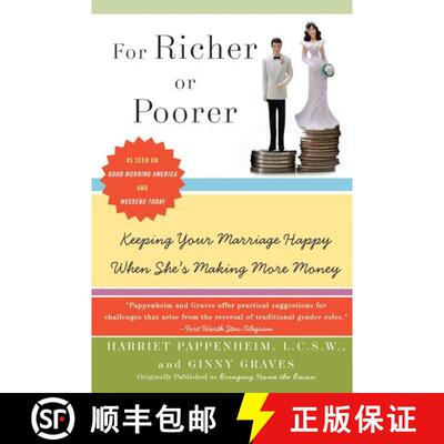 【3-4周达】For Richer or Poorer: Keeping Your Marriage Happy When She's Making More Money [9780060747558]