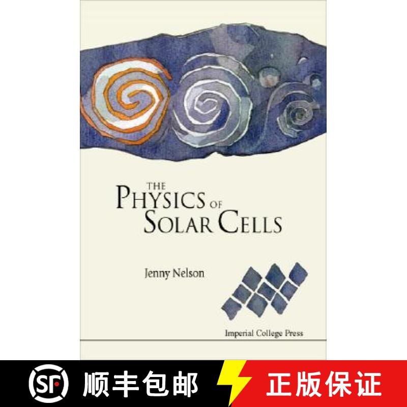 【3-4周达】The Physics of Solar Cells: Photons In, Electrons Out [9781860943409]