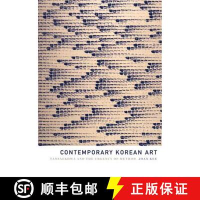 【3-4周达】Contemporary Korean Art – Tansaekhwa and the Urgency of Method [9780816679881]