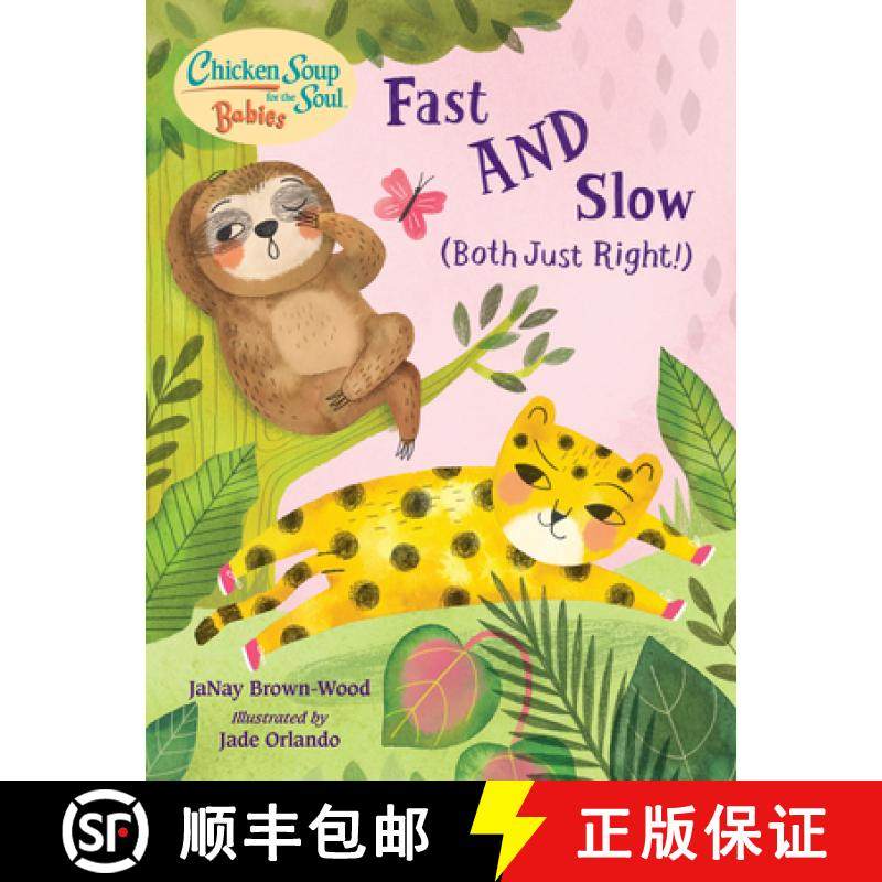 【3-4周达】Chicken Soup for the Soul BABIES: Fast AND Slow (Both Just Right!): A Book About Accepting... [9781623542801]