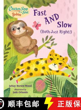 【3-4周达】Chicken Soup for the Soul BABIES: Fast AND Slow (Both Just Right!): A Book About Accepting... [9781623542801]