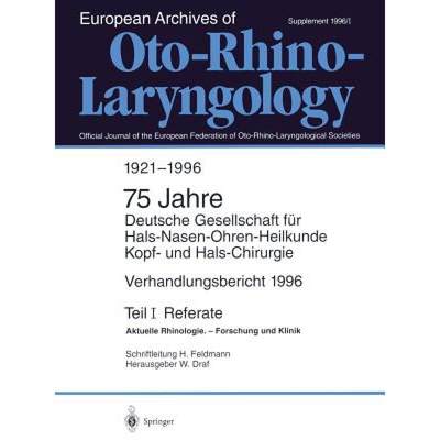 【4周达】Verhandlungsbericht 1996 der Deutschen Gesellschaft fur Hals-nasen-ohren-heilkunde, Kopf- un... [9783540608813]