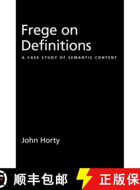 【3-4周达】Frege on Definitions: A Case Study of Semantic Content [9780199732715]