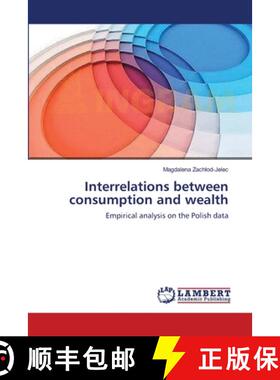 预订 Interrelations between consumption and wealth [9783659151712]