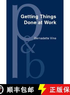 【3-4周达】Getting Things Done at Work: The discourse of power in workplace interaction [9789027253668]