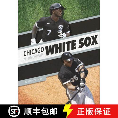 【3-4周达】Chicago White Sox All-Time Greats [9781634945028]