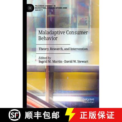 【3-4周达】Maladaptive Consumer Behavior : Theory, Research, and Intervention [9783031601989]