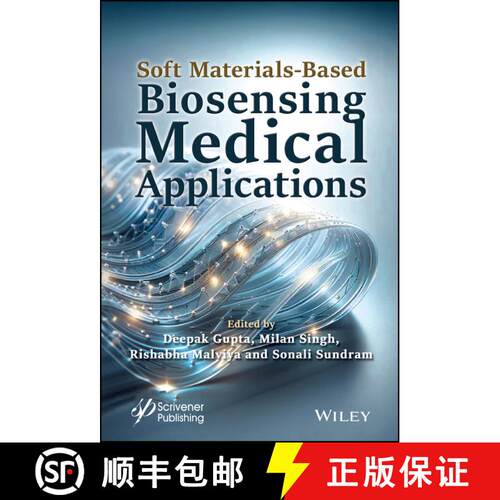 【3-4周达】精装 Soft Materials–Based Biosensing Medical  Applications [9781394213559]