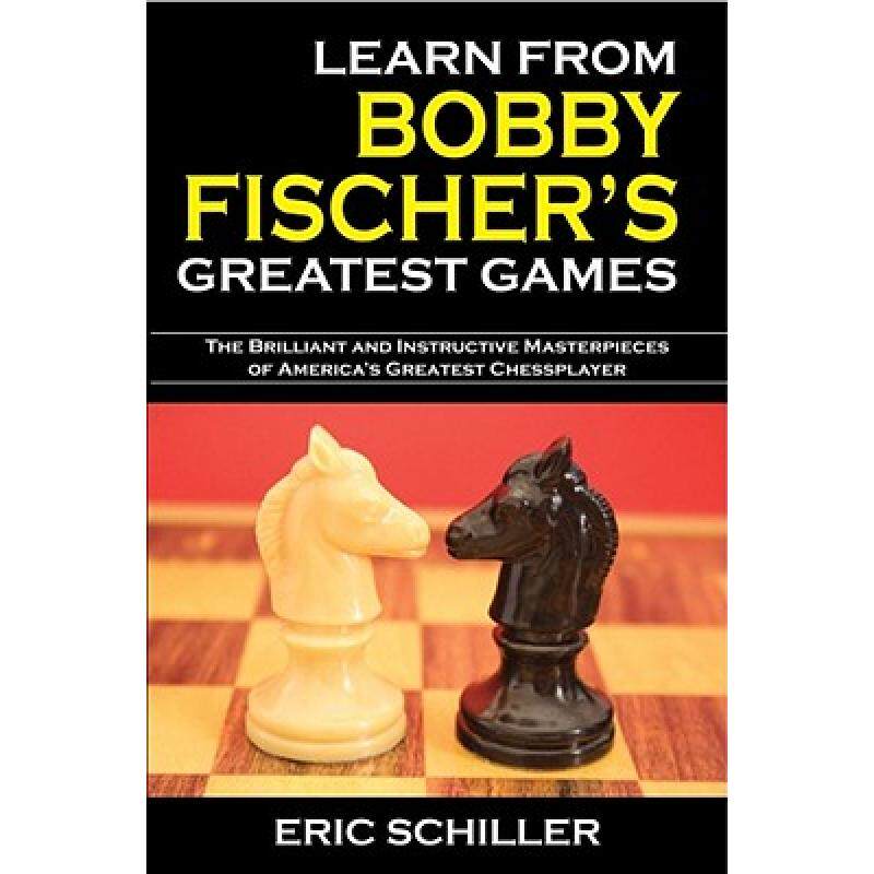 预订 learn from bobby fischers greatest . [9781580422352]