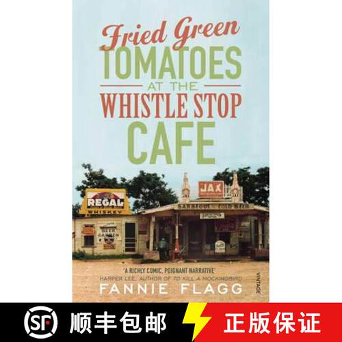 【3-4周达】油炸绿番茄 Fried Green Tomatoes At The Whistle Stop Cafe [9780099143710]