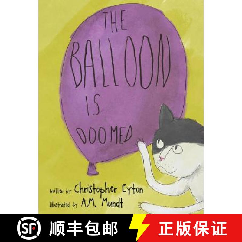 【3-4周达】The Balloon Is Doomed [9780993827303]