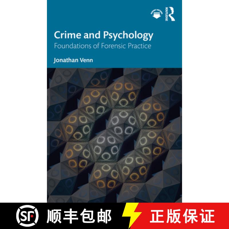 【3-4周达】Crime and Psychology: Foundations of Forensic Practice [9781032471914]