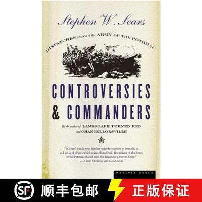 【3-4周达】Controversies & Commanders: Dispatches from the Army of the Potomac [9780618057061]