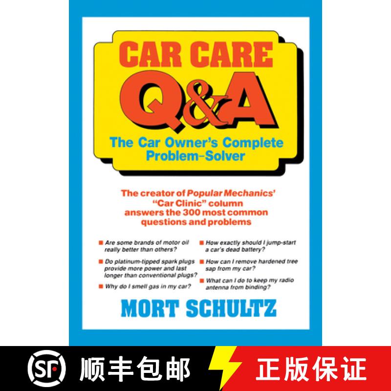 【4周达】Car Care Q&A: The Auto Owner's Complete Problem-Solver [9780471544791]